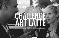 Challenge art latte – Montréal 2015